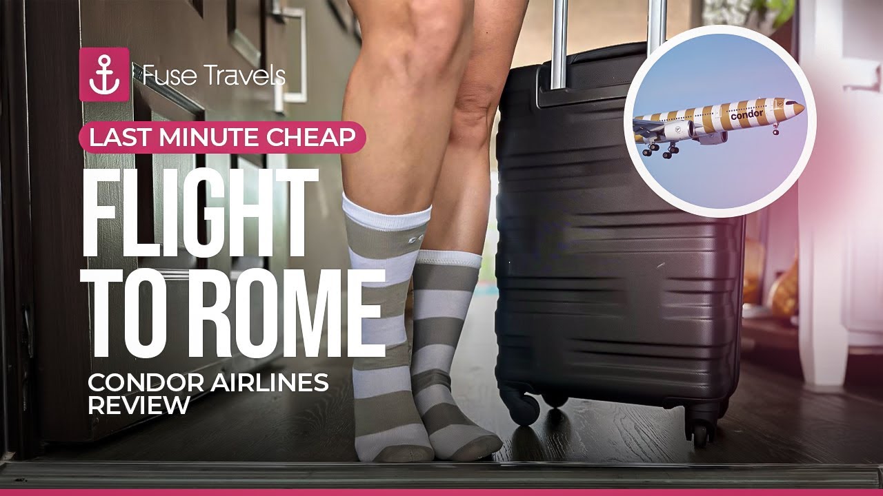 Fuse Travels 12 Last-Minute Flight to Rome During Papal Conclave 2025 | Honest Condor Airlines Review
