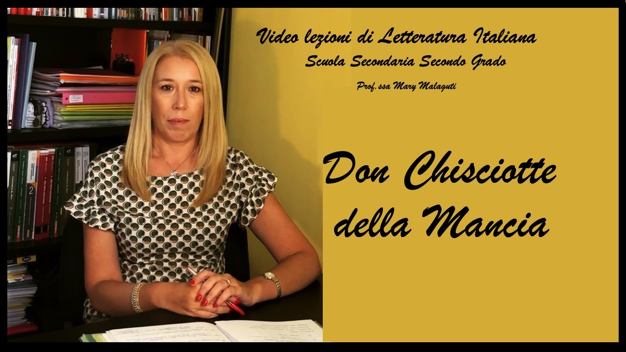 DON CHISCIOTTE DELLA MANCIA - Video Lezione #3 "Il Seicento" - Letteratura Italiana Scuola Superiore