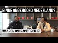 WAAROM ONGEHOORD NEDERLAND RACISTISCH IS!