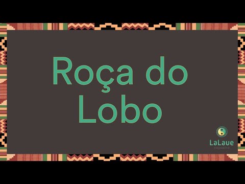 Roça Do Lobo