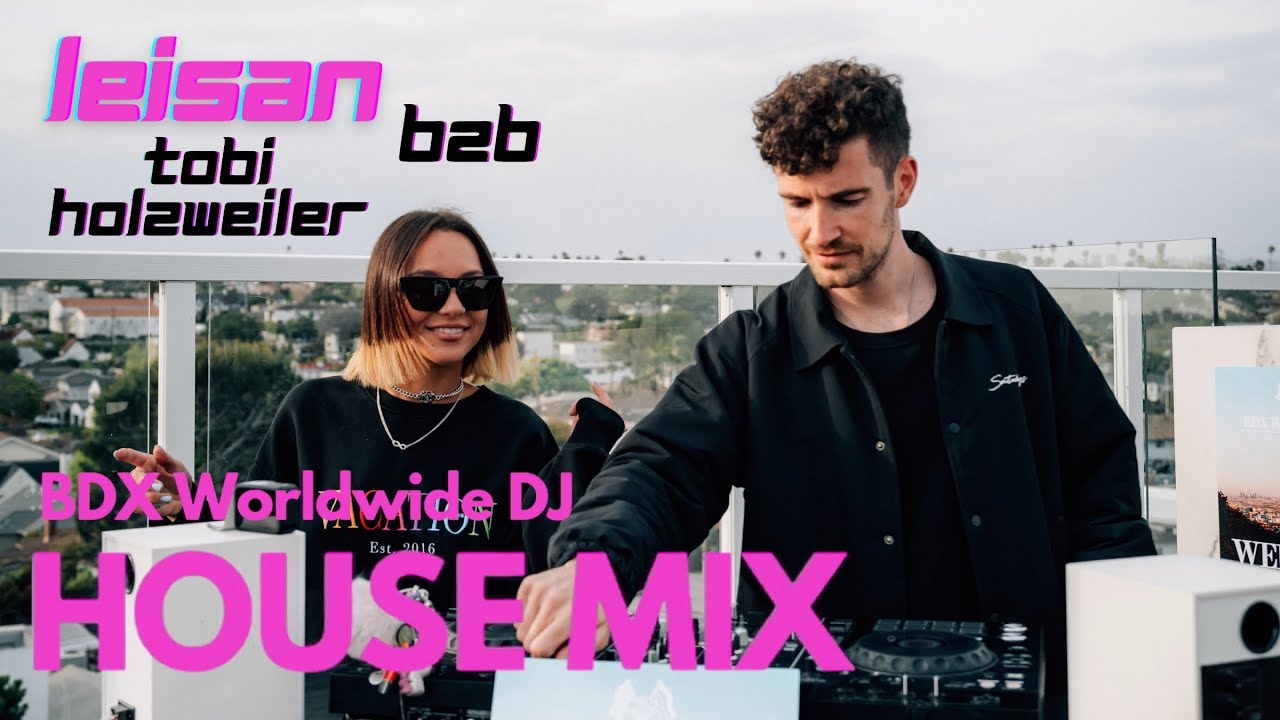 LEISAN b2b TOBI HOLZWEILER - Live @ The best of house music x Los Angeles, CA 2023