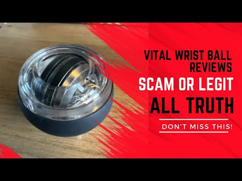 VITAL WRIST BALL REVIEWS (SCAM OR LEGIT?) EVEN BETTER THAN YOU THINK!