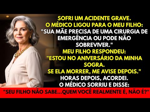 Meu filho disse: “Avise se ela morrer.” Após saber do meu acidente… ele tinha um compromisso!
