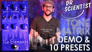 Video thumbnail for Dr Scientist The Elements | 10 User Presets Demo | Tone Matrix #04 by Matt Pula