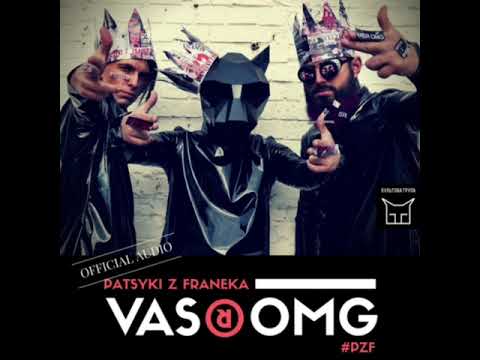 Vasya Omg Remaster - Patsyki Z Franeka