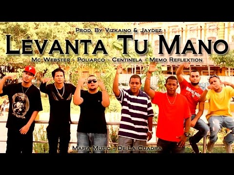 Levanta Tu Mano - Mc Webster, Centinela Valioso, Poliarco & Memo Reflexión [Video Oficial]