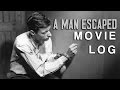 A Man Escaped (1956) Review - The Dog Logs ...
