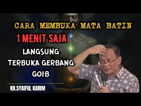 Cara membuka mata batin 1 menit saja langsung terbuka 💥KH syaiful karim #tauhid #shorts 