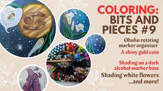 Coloring: Bits and pieces #9 - Ohuhu rotating organizer, shading a gold coin, white flowers and more