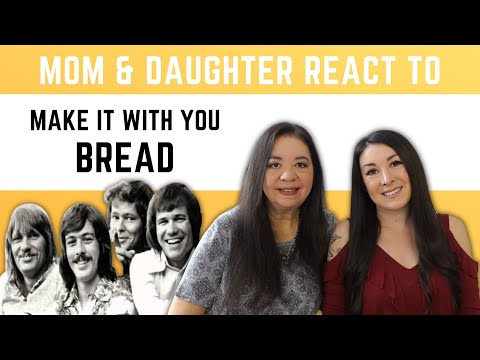 Bread "Make It With You" REACTION Video | best reaction videos to 70s music