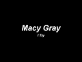 Macy Gray - I Try Lyric Video