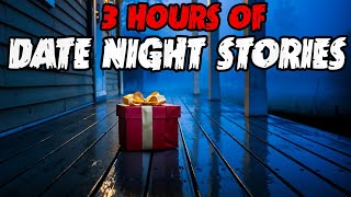 23 TRUE Terrifying FIRST DATE Horror Stories