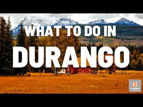 TOP 10 THINGS TO DO WHILE IN DURANGO | TOP 10 TRAVEL