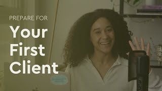 How to Land & Prepare For Your First Client | Freelance Advice