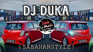 Download lagu SABAH MUSIC - DJ DUKA(SABAHAN STYLE) mp3