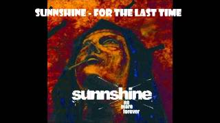 Sunnshine - For The Last Time