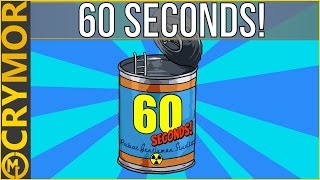 Oh, We Need A Gas Mask - 60 Seconds! - CryMor Plays