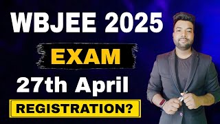 Finally WBJEE 2025 Exam Date & Registration Date Published🥳