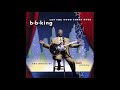 BB King - Beware, Brother, Beware