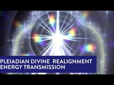 Pleiadian Divine Realignment Energy Transmission | Clear and Align your energy instantly
