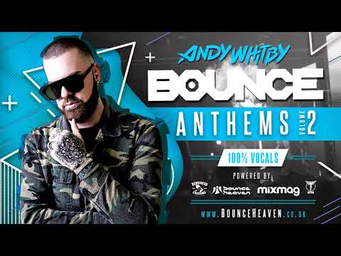 BOUNCE ANTHEMS 2 mixed by ANDY WHITBY