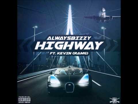 AlwaysBizzy (Equalz) - Highway ft. Kevin (RAMG)