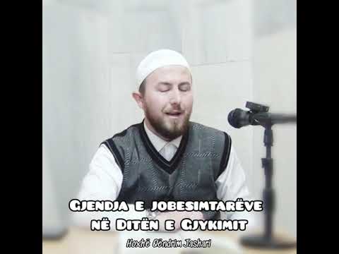 Gjendja e jobesimtarëve në Ditën e Gjykimit - Hoxhë Qëndrim Jashari