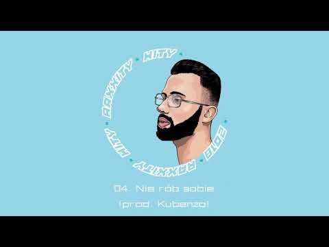 Raxxity - Nie rób sobie (prod. Kubenzo)