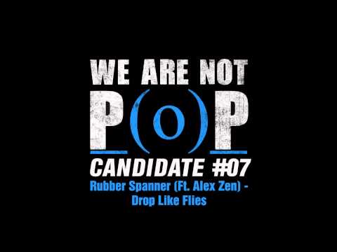 Rubber Spanner - Drop Like Flies [We Are Not P(o)P 03]