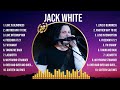 Jack White Greatest Hits 2024 Pop Music Mix Top 10 Hits Of All Time