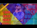 Come Back Virat Kohli In Form Ft Ruk Na Tu Bandeya Re Subscribe Crick First