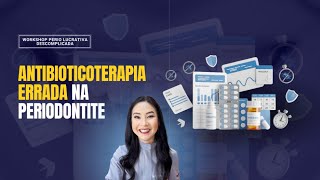 Erros mais comuns na prescrição de antibióticos no TPNC
