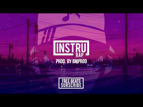 Instrumental Rap Beat Chill/Dope/Lourd - 2017 | Prod. by BmProd