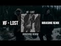NF - LOST (feat. Hopsin) (Mirasonic Remix)