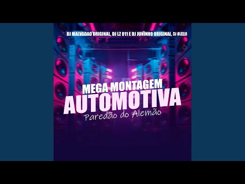 Mega Montagem Automotiva - Paredão do Alemão