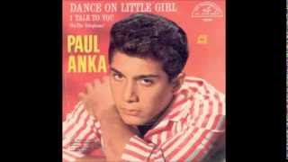 'Dance On Little Girl', Paul Anka 'Original Version' 1961