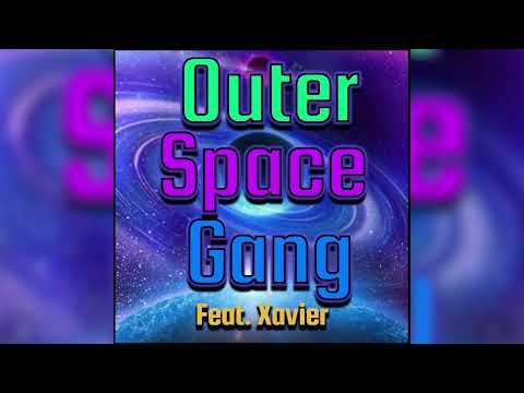 Outer Space Gang (Feat. Xavier)(prod. P90)