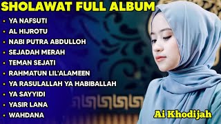 Download lagu YA NAFSUTI - AL HIJROTU - AI KHODIJAH FULL ALBUM - SHOLAWAT TERPOPULER 2023 mp3 Download lagu YA NAFSUTI - AL HIJROTU - AI KHODIJAH FULL ALBUM - SHOLAWAT TERPOPULER 2023 mp3