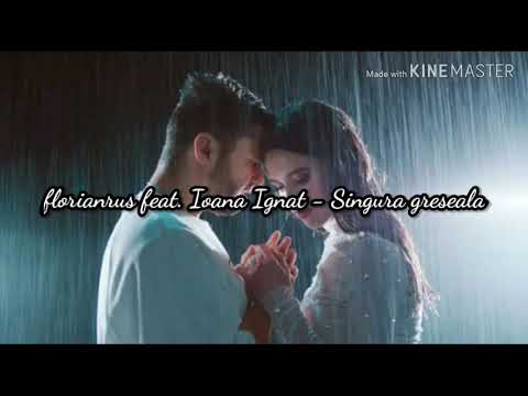 florianrus feat. Ioana Ignat - Singura greseala (Lyrics)