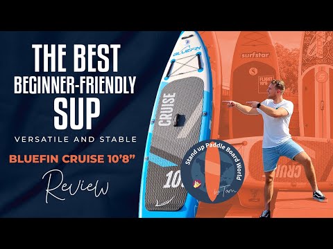 Bluefin Cruise 10'8" Paddle Board Review
