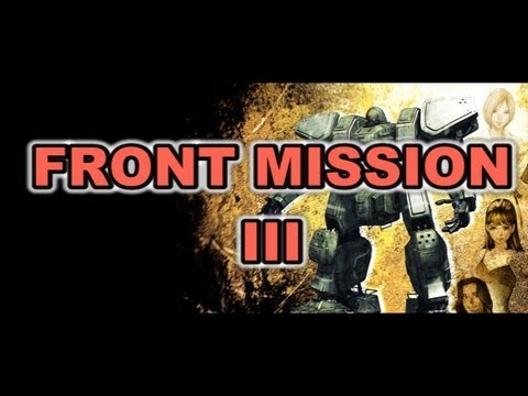 Front Mission 3 Ep. #1 Counter Attack