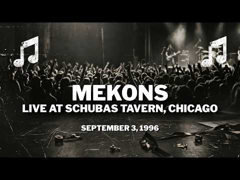 Thumbnail for Mekons - Live at Schubas Tavern, Chicago (Mekons United Show) 1996 by Jon Langford, Sarah Corina, Sally Timms, Concert