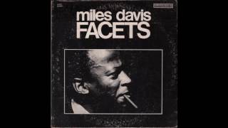 Miles Davis - Facets (1967) full album