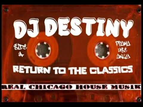 Return To The Classics DJ Destiny