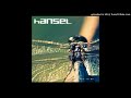 Hansel - Moonlight Sculptures