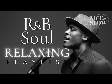 【R&B Soul】Relaxing Chill Playlist – Soulful Vocals & Deep Grooves