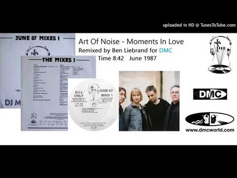 Art Of Noise   Moments In Love DMC Ben Liebrand remix June 1987