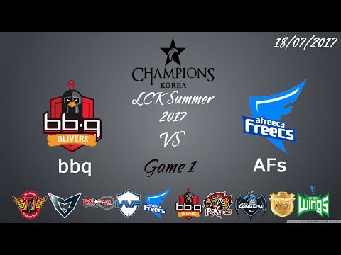 Highlight bbq vs Afreeca Game 1 | LCK Summer 2017 18/07/2017 | bbq OLIVERS vs Afreeca Freecs