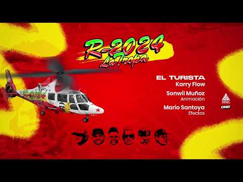 El Turista - Karry Flow ft Sonwil Muñoz [LA TROPA R2024]