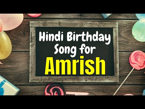 Amrish Happy Birthday Song | Happy Birthday Amrish Song Hindi | Birthday Song for Amrish